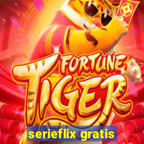 serieflix gratis